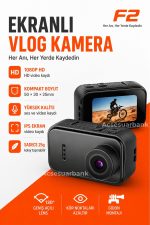 Ekranlı Vlog Kamera F2 – Kompakt Tasarım, Uzun Kayıt Süresi ve Pratik Kullanım